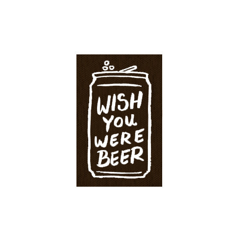 Wish You Were Beer canvas patch - black